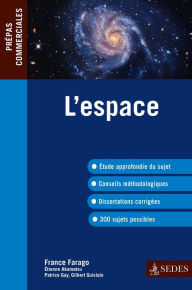 Title: L'espace: Prépas commerciales 2013-2014, Author: France Farago