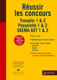 Title: Réussir les concours - Tremplin 1 & 2 - Passerelle 1 & 2 - SKEMA AST 1 & 2, Author: Lucie de Carvalho