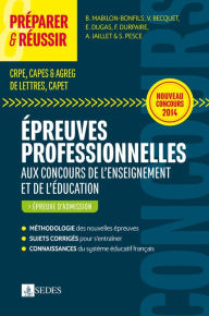 Title: Préparer et réussir les épreuves professionnelles aux concours de l'enseignement et de l'éducation, Author: Béatrice Mabilon-Bonfils