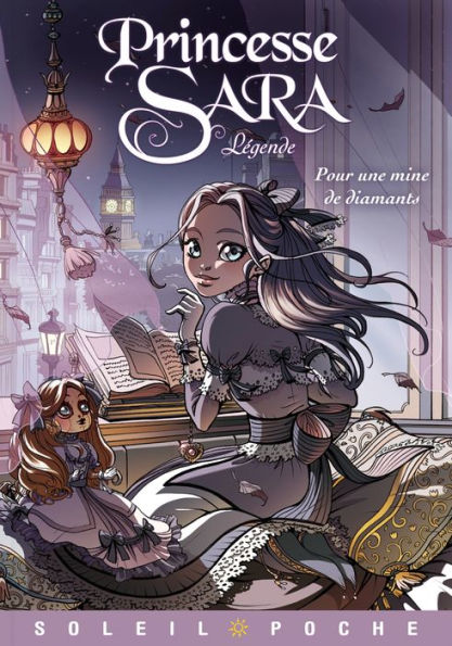 Princesse Sara Légende T01: Pour une mine de diamants