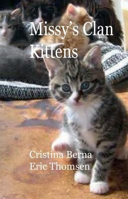Missy's Clan - Kittens