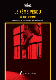 Title: Le 7e pendu, Author: Robert Jordan