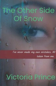 Title: The Other Side Of Snow, Author: Victoria Prince