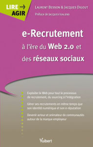 Title: e-Recrutement à l'ère du Web 2.0 et des réseaux sociaux, Author: Jacques Digout