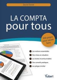 Title: La compta pour tous: 300 pages pour savoir faire, Author: David Doriol