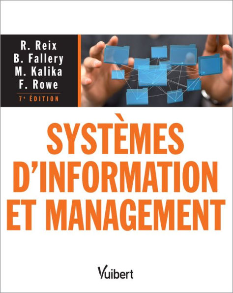 Systèmes d'information et management: Prix EFMD FNEGE 2016, catégorie Manuels