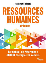Title: Ressources Humaines: Le manuel de référence Plus de 80000 exemplaires vendus, Author: Jean-Marie Peretti