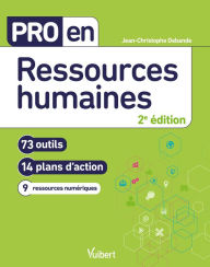 Title: Pro en Ressources humaines: 73 outils et 14 plans d'action, Author: Jean-Christophe Debande