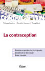 La contraception: Répondre aux questions les plus fréquentes - Déconstruire les idées reçues - Retenir l'essentiel