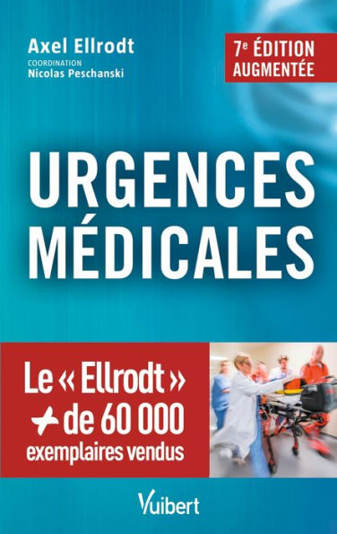 Urgences médicales: La référence incontournable