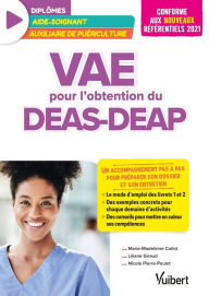 Title: VAE pour l'obtention du DEAS et du DEAP: Un accompagnement pas à pas pour préparer son dossier et son entretien, Author: Marie-Madeleine Coilot