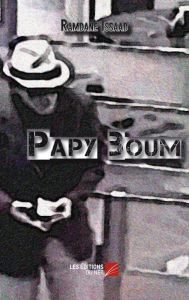 Title: Papy Boum, Author: Ramdane Issaad