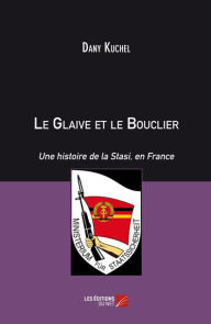 Title: Le Glaive et le Bouclier, Author: Dany Kuchel