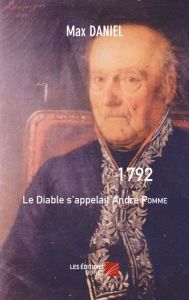 Title: 1792, Le Diable s'appelait André Pomme, Author: Max Daniel