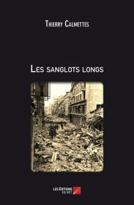 Title: Les sanglots longs, Author: Thierry Calmettes