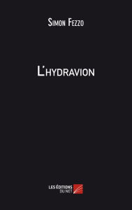 Title: L'hydravion, Author: Simon Fezzo
