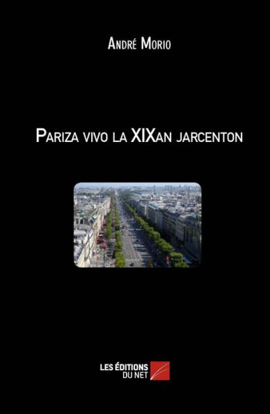 Pariza vivo la XIXan jarcenton