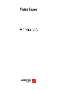 Title: Héritages, Author: Valérie Foulon