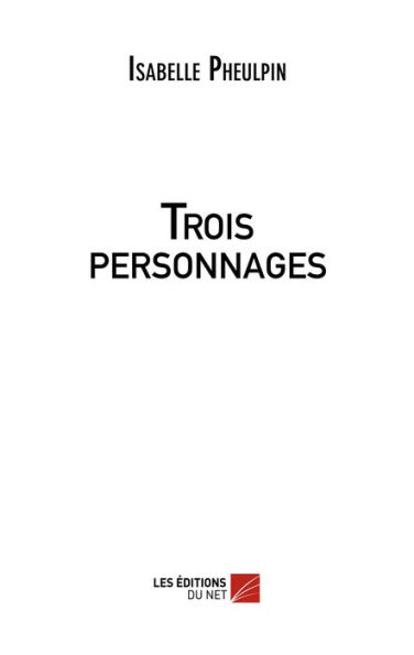 Trois personnages