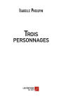 Trois personnages