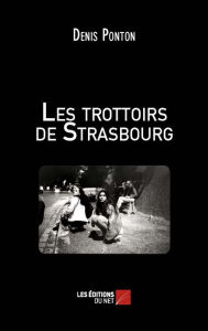 Title: Les trottoirs de Strasbourg, Author: Denis Ponton