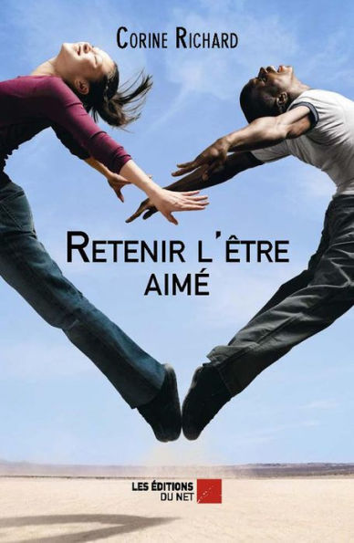 Retenir l'être aimé