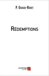 Title: Rédemptions, Author: P. Guigue-Rodet