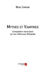 Title: Mythes et Vampires, Author: Michel Campeanu