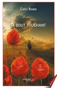 Title: À bout touchant, Author: Carole Rognon
