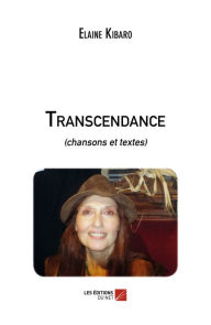 Title: Transcendance: (chansons et textes), Author: Elaine Kibaro