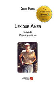 Title: Lexique Amer: Suivi de Chansons à Lire, Author: Claude Malius