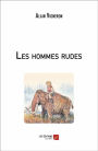 Les hommes rudes