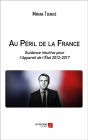 Au Péril de la France: Guidance intuitive pour l'Appareil de l'État 2012-2017