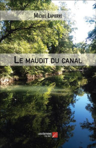 Title: Le maudit du canal, Author: Michel Lapierre
