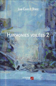 Title: Harmonies voilées 2, Author: Jean-Charles Dorge