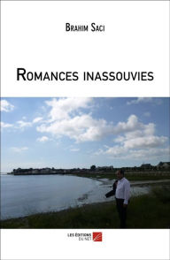 Title: Romances inassouvies, Author: Brahim Saci