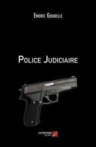 Title: Police Judiciaire, Author: Emeric Goubelle