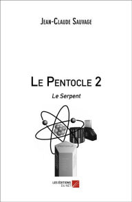 Title: Le Pentocle 2: Le Serpent, Author: Jean-Claude Sauvage