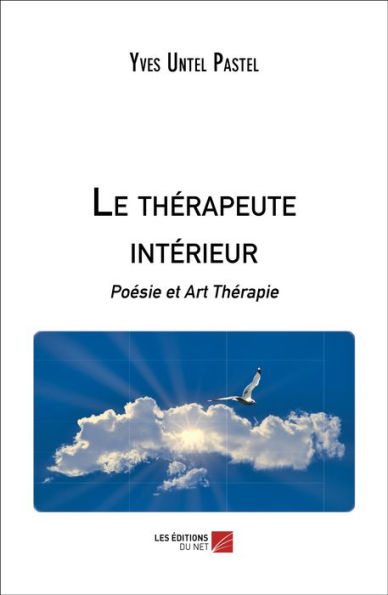 Le thérapeute intérieur: Poésie et Art Thérapie