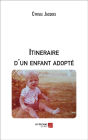 Itineraire d'un enfant adopté