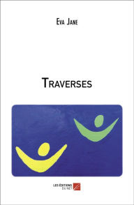 Title: Traverses, Author: Eva Jane