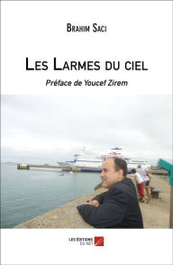 Title: Les Larmes du ciel, Author: Brahim Saci