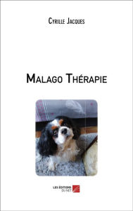 Title: Malago Thérapie, Author: Cyrille Jacques