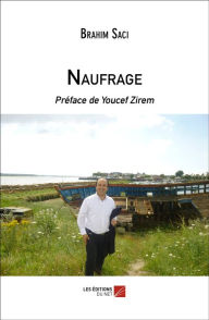 Title: Naufrage, Author: Brahim Saci