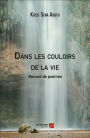 Dans les couloirs de la vie