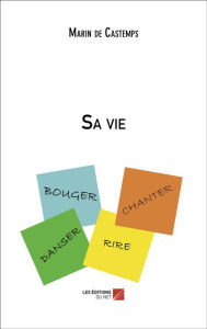 Title: Sa vie, Author: Marin de Castemps