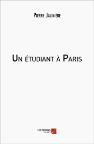 Title: Un étudiant à Paris, Author: Pierre Jalinière