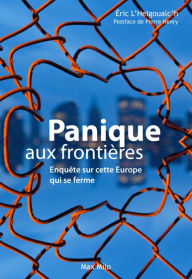 Title: Panique aux frontières, Author: Eric L'Helgoualc'h