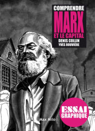 Title: Comprendre Marx et Le capital, Author: Denis Collin