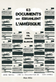 Title: 63 documents qui ébranlent l'Amérique: CIA, FBI, Maison Blanche, Author: Jesse Ventura